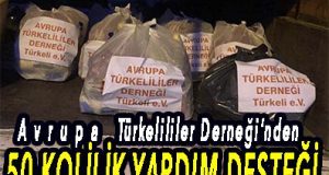 Avrupa Türkelililer Derneği‘nden 50 KOLİLİK YARDIM DESTEĞİ