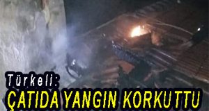 Türkeli: ÇATIDA YANGIN KORKUTTU