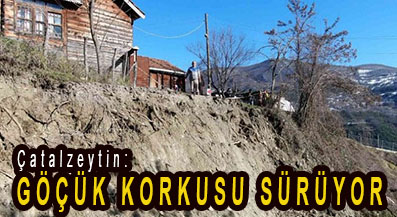 <center> Çatalzeytin: </center><center><font color=’blue’> GÖÇÜK KORKUSU SÜRÜYOR </font></center>
