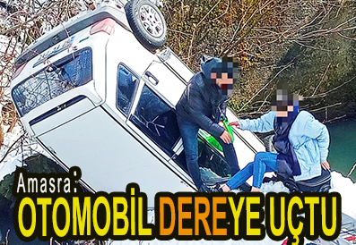 <center> Amasra: </center><center><font color=’blue’> OTOMOBİL DEREYE UÇTU </font></center>