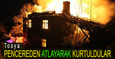 <center> Tosya: </center><center><font color=’blue’> PENCEREDEN ATLAYARAK KURTULDULAR </font></center>