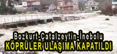 <center> Bozkurt-Çatalzeytin-İnebolu </center><center><font color=’blue’> KÖPRÜLER ULAŞIMA KAPATILDI </font></center>