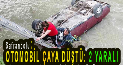 <center> Safranbolu: </center><center><font color=’blue’> OTOMOBİL ÇAYA DÜŞTÜ: 2 YARALI </font></center>