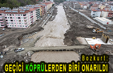 <center> Bozkurt: </center><center><font color=’blue’> GEÇİCİ KÖPRÜLERDEN BİRİ ONARILDI </font></center>
