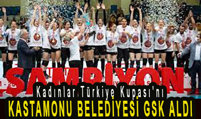 <center> Kadınlar Türkiye Kupası’nı </center><center><font color=’blue’> KASTAMONU BELEDİYESİ GSK ALDI </font></center>