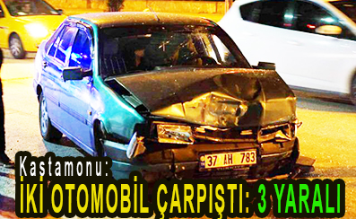 <center> Kastamonu: </center><center><font color=’blue’> İKİ OTOMOBİL ÇARPIŞTI: 3 YARALI  </font></center>