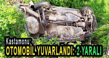 <center> Kastamonu: </center><center><font color=’blue’> OTOMOBİL YUVARLANDI: 2 YARALI </font></center>