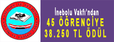 <center> İnebolu Vakfı’ndan </center><center><font color=’blue’>45 ÖĞRENCİYE  38.250 TL ÖDÜL  </font></center>
