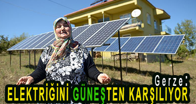 <center> Gerze: </center><center><font color=’blue’> ELEKTRİĞİNİ GÜNEŞTEN KARŞILIYOR </font></center>