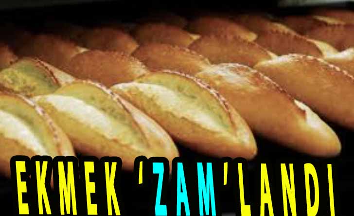 EKMEK ‘ZAM’LANDI