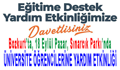 <center> Bozkurt’ta, 18 Eylül Pazar, Sınarcık Parkı’nda </center><center><font color=’blue’> ÜNİVERSİTE ÖĞRENCİLERİNE YARDIM ETKİNLİĞİ </font></center>