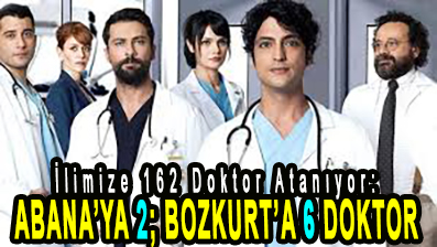 <center> İlimize 162 Doktor Atanıyor: </center><center><font color=’blue’> ABANA’YA 2; BOZKURT’A 6 DOKTOR </font></center>