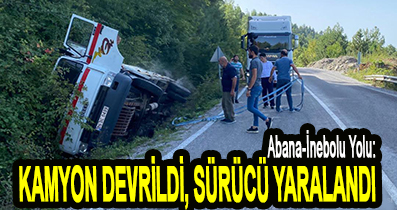 <center> Abana-İnebolu Yolu: </center><center><font color=’blue’> KAMYON DEVRİLDİ, SÜRÜCÜ YARALANDI </font></center>