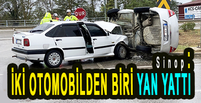 <center> Sinop: </center><center><font color=’blue’> İKİ OTOMOBİLDEN BİRİ YAN YATTI </font></center>