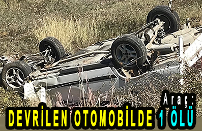 <center> Araç: </center><center><font color=’blue’> DEVRİLEN OTOMOBİLDE 1 ÖLÜ </font></center>