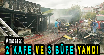 <center> Amasra: </center><center><font color=’blue’>2 KAFE VE 3 BÜFE YANDI </font></center>