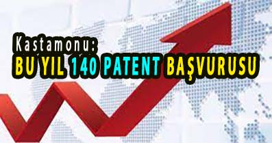 Kastamonu: </center><center><font color=’blue’> BU YIL 140 PATENT BAŞVURUSU </font></center>