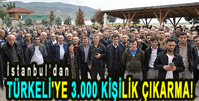 <center> İstanbul’dan </center><center><font color=’blue’> TÜRKELİ’YE 3.000 KİŞİLİK ÇIKARMA! </font></center>