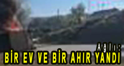 <center> Ağlı: </center><center><font color=’blue’> BİR EV VE BİR AHIR YANDI </font></center>