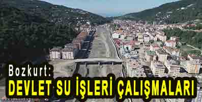 <center> Bozkurt: </center><center><font color=’blue’> DEVLET SU İŞLERİ ÇALIŞMALARI </font></center>