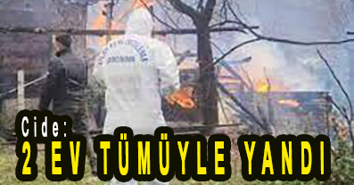<center> Cide: </center><center><font color=’blue’>2 EV TÜMÜYLE YANDI </font></center>