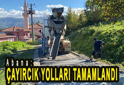 <center> Abana: </center><center><font color=’blue’> ÇAYIRCIK YOLLARI TAMAMLANDI </font></center>