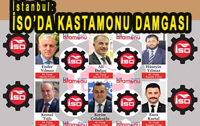 <center> İstanbul: </center><center><font color=’blue’> İSO’DA KASTAMONU DAMGASI </font></center>