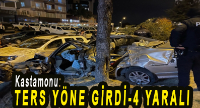 <center> Kastamonu: </center><center><font color=’blue’> TERS YÖNE GİRDİ-4 YARALI </font></center>