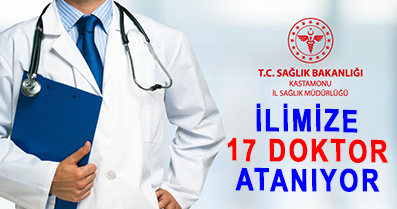 İLİMİZE 17 DOKTOR ATANIYOR