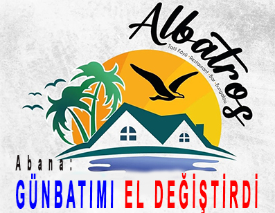 <center> Abana: </center><center><font color=’blue’> GÜNBATIMI EL DEĞİŞTİRDİ </font></center>