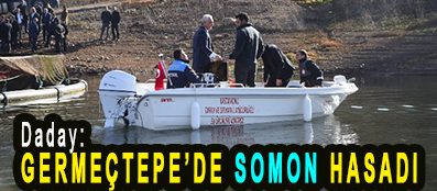 <center> Daday: </center><center><font color=’blue’> GERMEÇTEPE’DE SOMON HASADI </font></center>