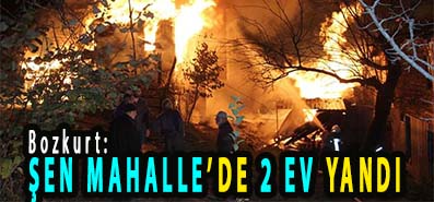 <center> Bozkurt: </center><center><font color=’blue’> ŞEN MAHALLE’DE 2 EV YANDI </font></center>