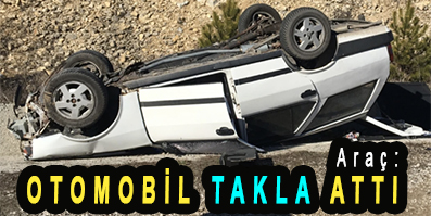 <center> Araç: </center><center><font color=’blue’> OTOMOBİL TAKLA ATTI </font></center>