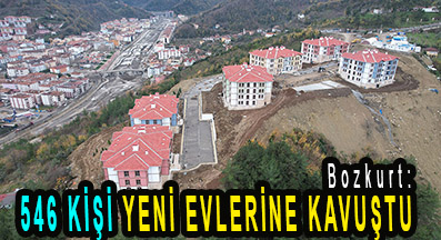 <center> Bozkurt: </center><center><font color=’blue’>546 KİŞİ YENİ EVLERİNE KAVUŞTU </font></center>