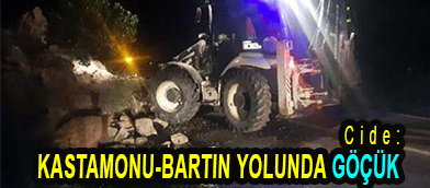 <center> Cide: </center><center><font color=’blue’> KASTAMONU-BARTIN YOLUNDA GÖÇÜK </font></center>