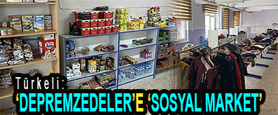 <center> Türkeli: </center><center><font color=’blue’>‘DEPREMZEDELER’E ‘SOSYAL MARKET’ </font></center>