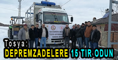 <center> Tosya: </center><center><font color=’blue’> DEPREMZADELERE 15 TIR ODUN </font></center>