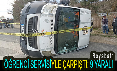 <center> Boyabat: </center><center><font color=’blue’> ÖĞRENCİ SERVİSİYLE ÇARPIŞTI: 9 YARALI </font></center>