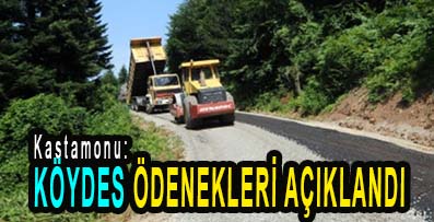 <center> Kastamonu: </center><center><font color=’blue’> KÖYDES ÖDENEKLERİ AÇIKLANDI </font></center>