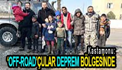 <center> Kastamonu: </center><center><font color=’blue’>‘OFF-ROAD’ÇULAR DEPREM BÖLGESİNDE </font></center>
