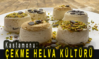 <center> Kastamonu: </center><center><font color=’blue’> ÇEKME HELVA KÜLTÜRÜ </font></center>