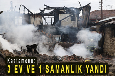 <center> Kastamonu: </center><center><font color=’blue’>3 EV VE 1 SAMANLIK YANDI </font></center>