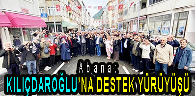 <center> Abana: </center><center><font color=’blue’> KILIÇDAROĞLU’NA DESTEK YÜRÜYÜŞÜ </font></center>