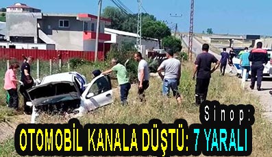 <center> Sinop: </center><center><font color=’blue’> OTOMOBİL KANALA DÜŞTÜ: 7 YARALI </font></center>