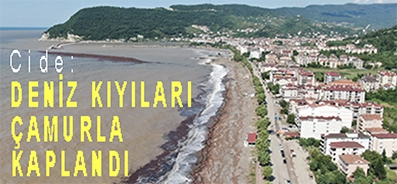 <center> Cide: </center><center><font color=’blue’> DENİZ KIYILARI ÇAMURLA KAPLANDI </font></center>