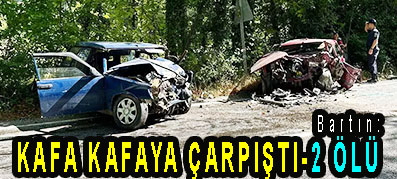 <center> Bartın: </center><center><font color=’blue’> KAFA KAFAYA ÇARPIŞTI-2 ÖLÜ </font></center>