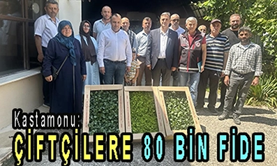 <center> Kastamonu: </center><center><font color=’blue’> ÇİFTÇİLERE 80 BİN FİDE  </font></center>
