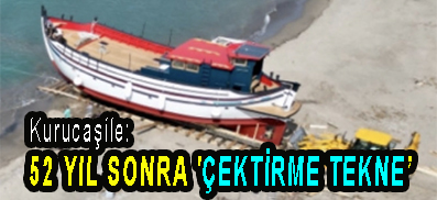 <center> Kurucaşile: </center><center><font color=’blue’>52 YIL SONRA ‘ÇEKTİRME TEKNE’  </font></center>