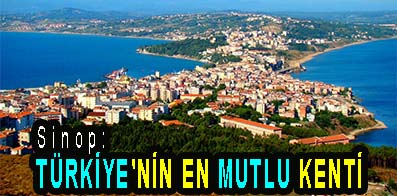 <center> Sinop: </center><center><font color=’blue’> TÜRKİYE’NİN EN MUTLU KENTİ </font></center>