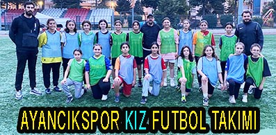 AYANCIKSPOR KIZ FUTBOL TAKIMI